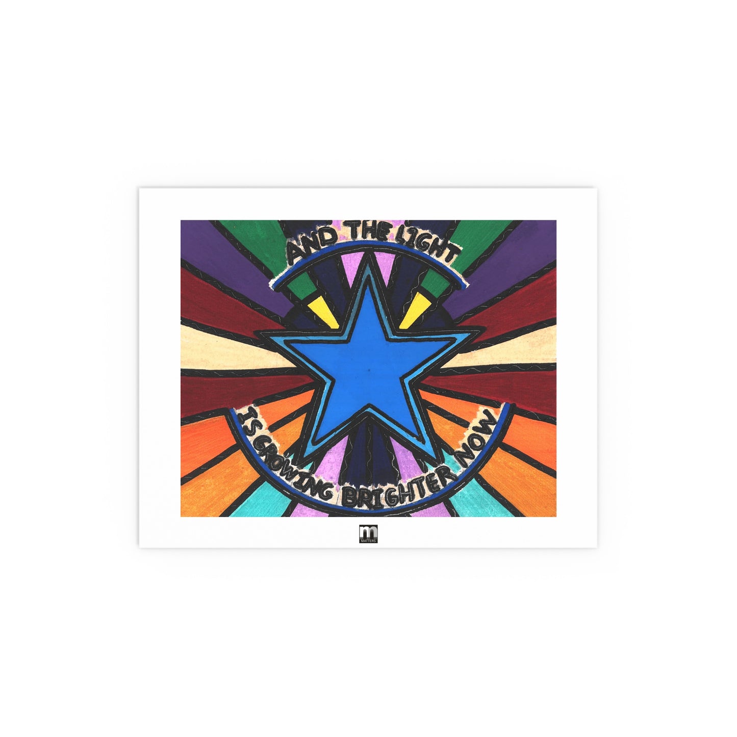 Matters Artwork - "Left with a Wonderous Glow" - Poster Nut Print - 11" x 14"